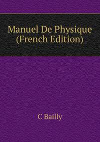 Manuel De Physique (French Edition)