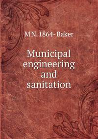 Municipal engineering and sanitation