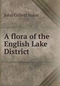 A flora of the English Lake District