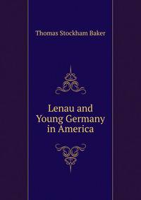 Lenau and Young Germany in America