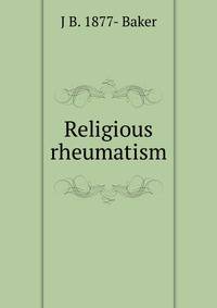 Religious rheumatism