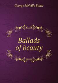 Ballads of beauty