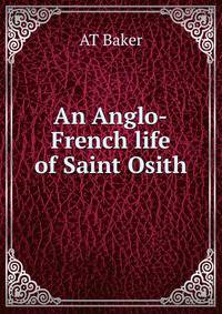An Anglo-French life of Saint Osith