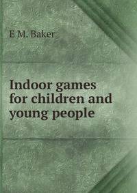 Indoor games for children and young people