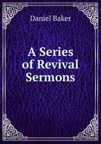 A Series of Revival Sermons