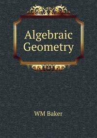 Algebraic Geometry