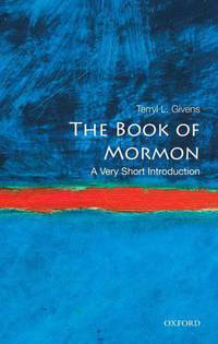 The Book of Mormon: A Very Short Introduction