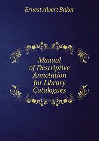 Manual of Descriptive Annotation for Library Catalogues