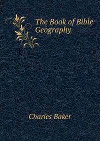 The Book of Bible Geography