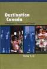 Destination Canada. Immigration Debates and Issues