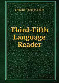 Third-Fifth Language Reader