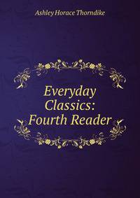 Everyday Classics: Fourth Reader