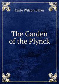 The Garden of the Plynck