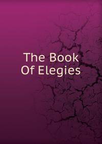 The Book Of Elegies
