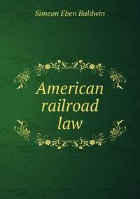 American railroad law