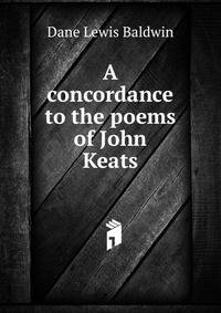 A concordance to the poems of John Keats