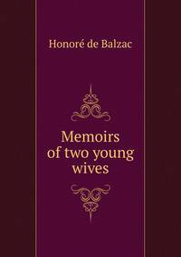 Memoirs of two young wives