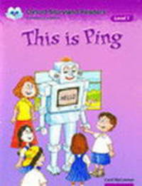 Oxford Story Land Readers 1 This Is Ping Ed