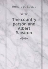 The country parson and Albert Savaron