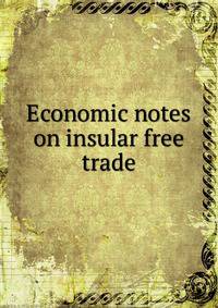 Economic notes on insular free trade