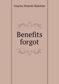 Benefits forgot
