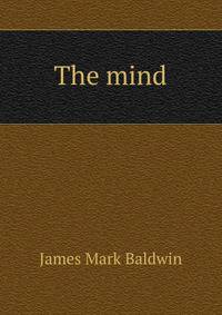 The mind