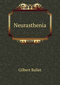 Neurasthenia