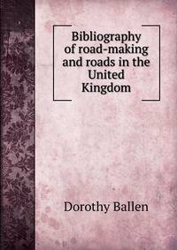 Bibliography of road-making and roads in the United Kingdom