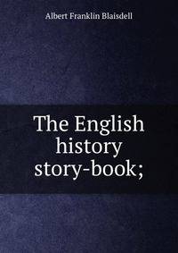 The English history story-book;