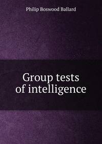Group tests of intelligence