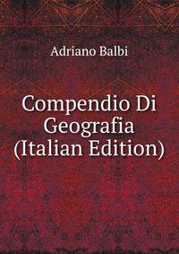 Compendio Di Geografia (Italian Edition)