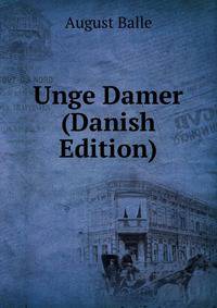 Unge Damer (Danish Edition)