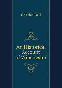 An Historical Account of Winchester