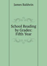 School Reading by Grades: Fifth Year