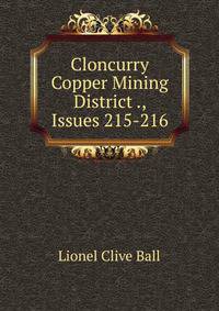 Cloncurry Copper Mining District ., Issues 215-216