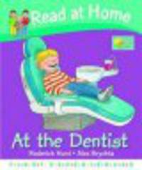 Read at Home: First Experiences: At the Dentist