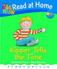 Read at home. First skills. Kipper tells the time