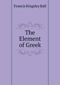 The Element of Greek