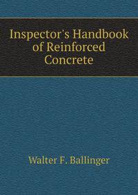 Inspector's Handbook of Reinforced Concrete