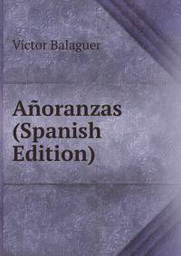Anoranzas (Spanish Edition)