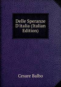 Delle Speranze D'italia (Italian Edition)