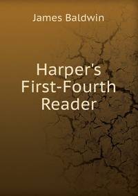 Harper's First-Fourth Reader