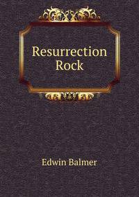 Resurrection Rock