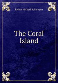 The Coral Island