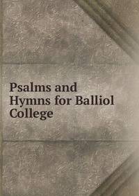 Psalms and Hymns for Balliol College