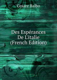 Des Esp?rances De L'italie (French Edition)