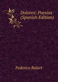 Dolores: Poesias (Spanish Edition)