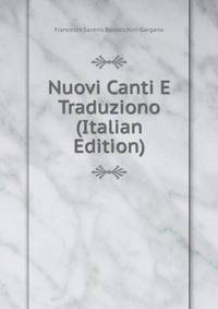 Nuovi Canti E Traduziono (Italian Edition)