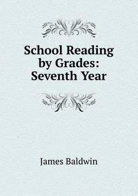 School Reading by Grades: Seventh Year