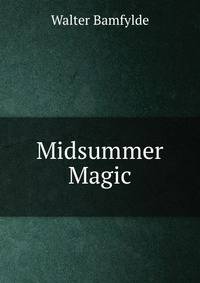 Midsummer Magic
